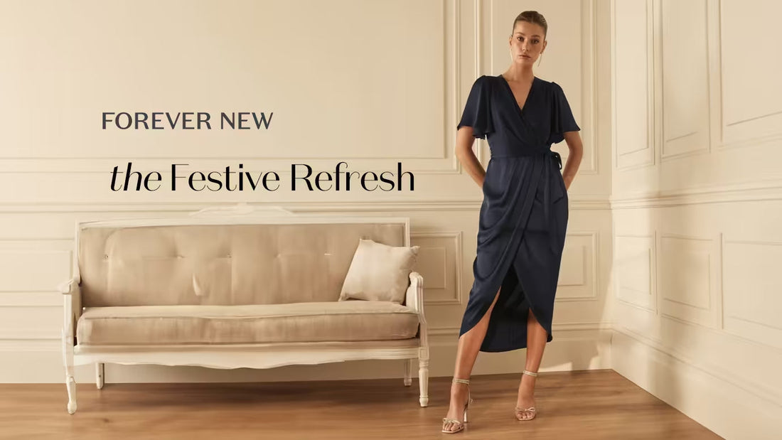 Dressing Up the Season: The Festive Refresh by Forever New