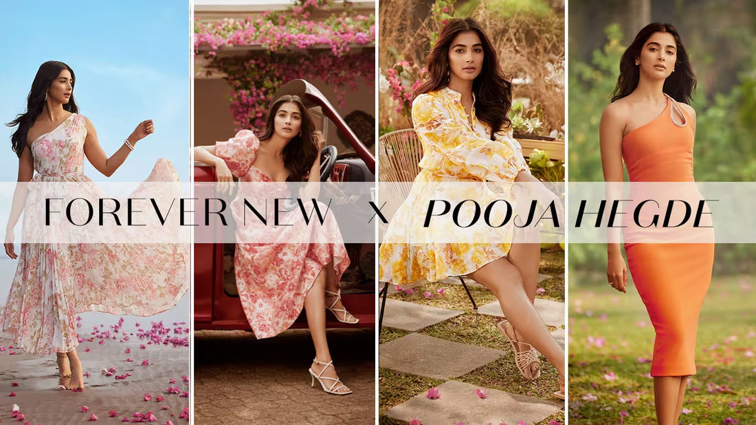 FOREVER NEW X POOJA HEGDE- FOREVER SUMMER STYLES