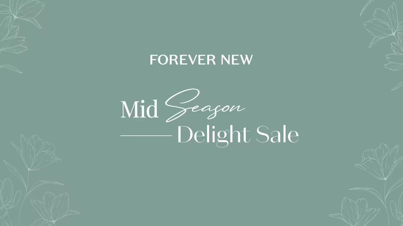 Slay the Season: Forever New's Mid-Season Sale Style Guide